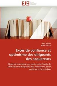 Exc s de Confiance Et Optimisme Des Dirigeants Des Acqu reurs - Collectif - cover