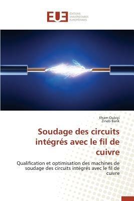 Soudage Des Circuits Int gr s Avec Le Fil de Cuivre - Collectif - cover