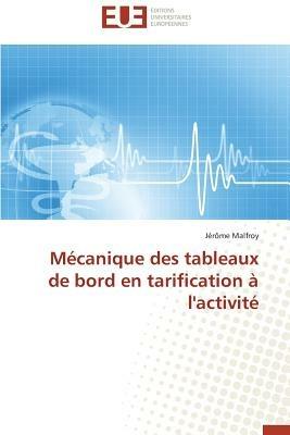Mecanique Des Tableaux de Bord En Tarification A L'Activite - Malfroy Jerome - cover
