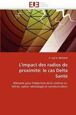 L'Impact Des Radios de Proximit : Le Cas Delta Sant 