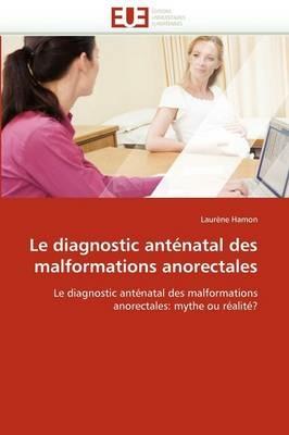 Le Diagnostic Ant natal Des Malformations Anorectales - Hamon-L - cover