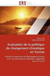 Evaluation de la Politique de Changement Climatique En Tunisie - Collectif - cover