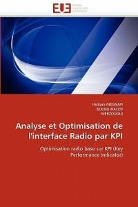 Analyse Et Optimisation de l'Interface Radio Par Kpi - Collectif - cover