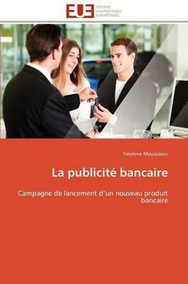 La Publicit  Bancaire - Moussaoui-Y - cover