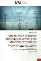 Optimisation de reseau electrique et controle des machines asynchrones - Laoufi-A - cover