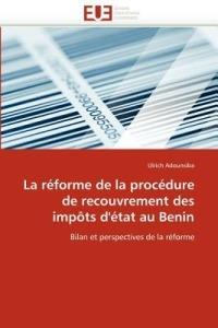 La R forme de la Proc dure de Recouvrement Des Imp ts d'' tat Au Benin - Adounsiba-U - cover