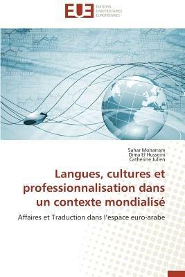 Langues, Cultures Et Professionnalisation Dans Un Contexte Mondialis  - Collectif - cover