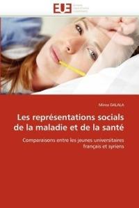 Les Repr sentations Socials de la Maladie Et de la Sant  - Dalala-M - cover