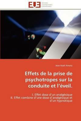 Effets de la Prise de Psychotropes Sur La Conduite Et L  veil. - Amato-J - cover