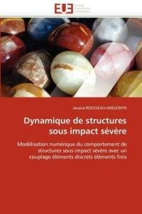 Dynamique de Structures Sous Impact S v re - Rousseau-Haelewyn-J - cover