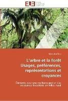 L arbre et la foret usages, preferences, representations et croyances - Diop-M - cover