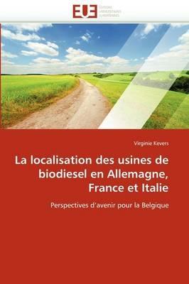 La Localisation Des Usines de Biodiesel En Allemagne, France Et Italie - Kevers-V - cover