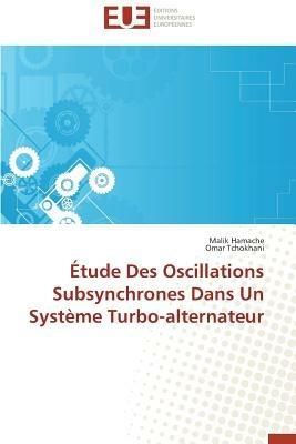 tude Des Oscillations Subsynchrones Dans Un Syst me Turbo-Alternateur - Collectif - cover
