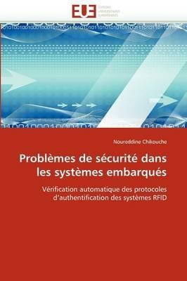 Probl mes de S curit  Dans Les Syst mes Embarqu s - Chikouche-N - cover