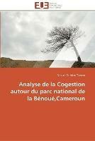 Analyse de la cogestion autour du parc national de la benoue, cameroun - Tsakem-S - cover