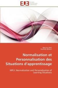 Normalisation Et Personnalisation Des Situations D Apprentissage - Collectif - cover