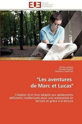 "les Aventures de Marc Et Lucas" - Collectif - cover