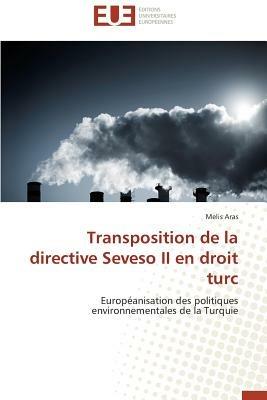 Transposition de la Directive Seveso II En Droit Turc - Aras-M - cover