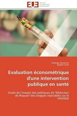 Evaluation  conom trique d'Une Intervention Publique En Sant  - Collectif - cover