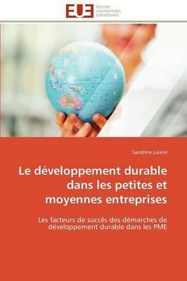 Le D veloppement Durable Dans Les Petites Et Moyennes Entreprises - Laisne-S - cover