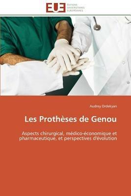 Les Proth ses de Genou - Ordekyan-A - cover