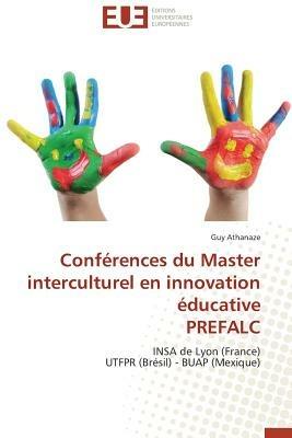Conferences Du Master Interculturel En Innovation Educative Prefalc - Athanaze Guy - cover
