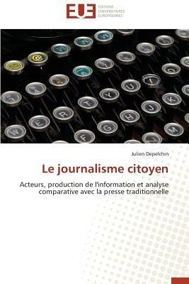 Le Journalisme Citoyen - Depelchin Julien - cover