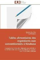 Tables alimentaires des ingredients non conventionnels a kinshasa - Collectif - cover