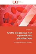Greffe Allog nique Non Myeloablative G noidentique