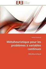 M taheuristique Pour Les Probl mes   Variables Continues