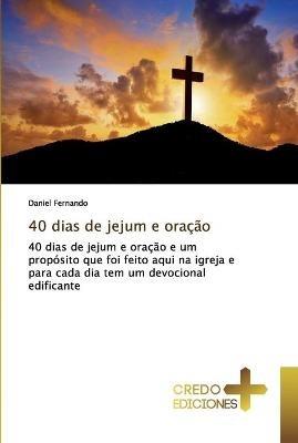 40 dias de jejum e oracao - Daniel Fernando - cover