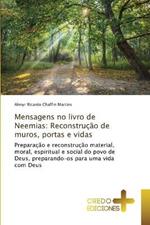 Mensagens no livro de Neemias: Reconstrucao de muros, portas e vidas