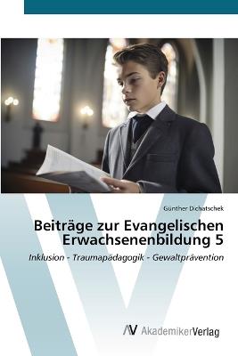 Beiträge zur Evangelischen Erwachsenenbildung 5 - Günther Dichatschek - cover