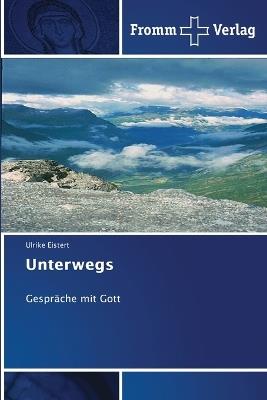 Unterwegs - Ulrike Eistert - cover