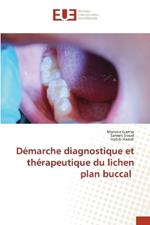 Démarche diagnostique et thérapeutique du lichen plan buccal