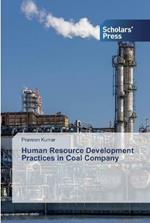 Human Resource Development Practices in Coal Company