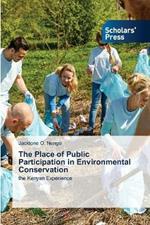 The Place of Public Participation in Environmental Conservation