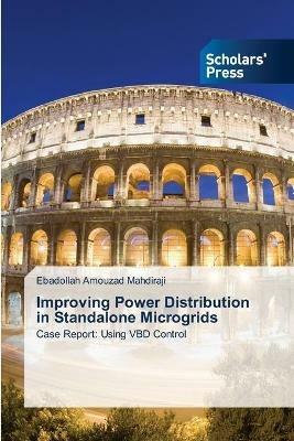 Improving Power Distribution in Standalone Microgrids - Ebadollah Amouzad Mahdiraji - cover