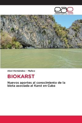 Biokarst - Abel Hernandez - Muñoz - cover