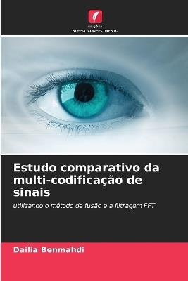 Estudo comparativo da multi-codificação de sinais - Dailia Benmahdi - cover