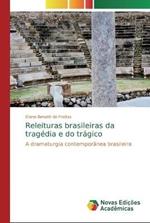 Releituras brasileiras da tragedia e do tragico