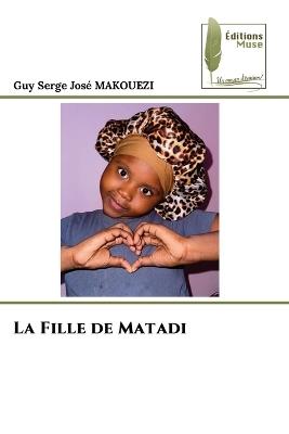 La Fille de Matadi - Guy Serge José Makouezi - cover