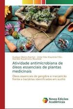 Atividade antimicrobiana de oleos essenciais de plantas medicinais
