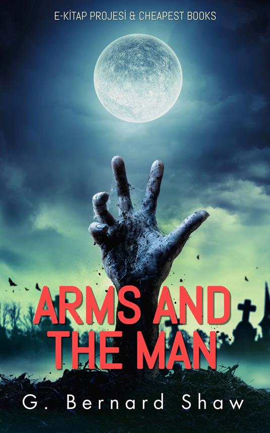 Arms and the Man