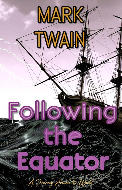 Following the Equator - Mark Twain - ebook