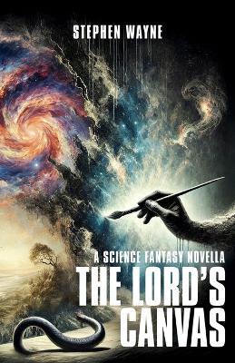 The Lord's Canvas - Stephen Wayne - cover