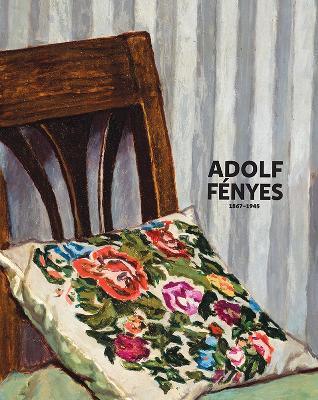 Lights and Shadows: Collected works by Adolf Fényes (1867 -1945) - Gábor Bellák - cover