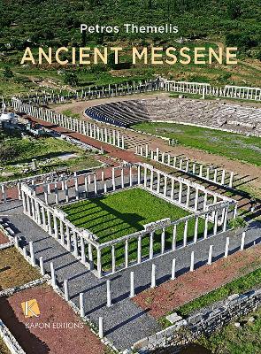Ancient Messene (English language edition) - Petros Themelis - cover