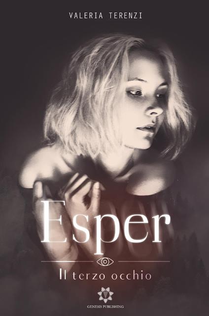 Esper. Il terzo occhio - Valeria Terenzi - copertina