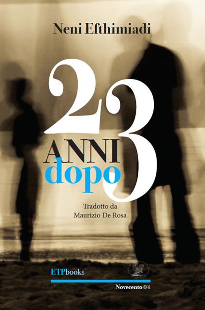 23 anni dopo - Neni Efthimiadi - copertina